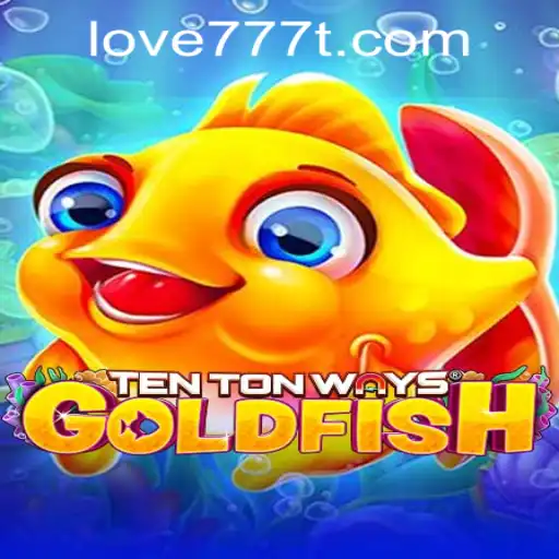 Exploring TenTonWaysGoldfish: A Deep Dive into the Game and the Love777 PH Login