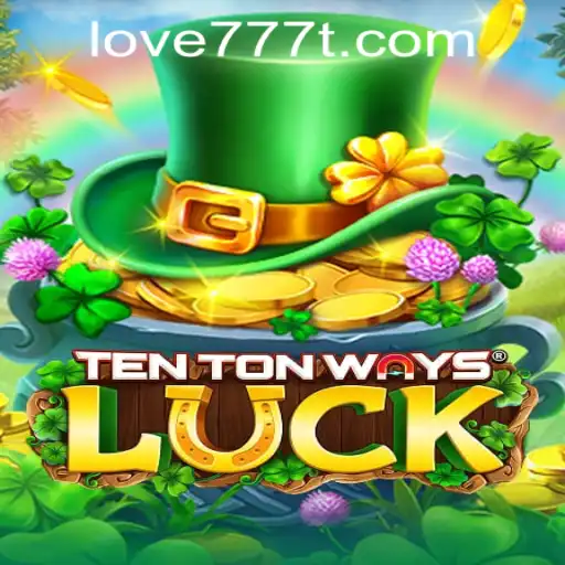 Exploring the World of TenTonWaysLuck and Love777 PH Login
