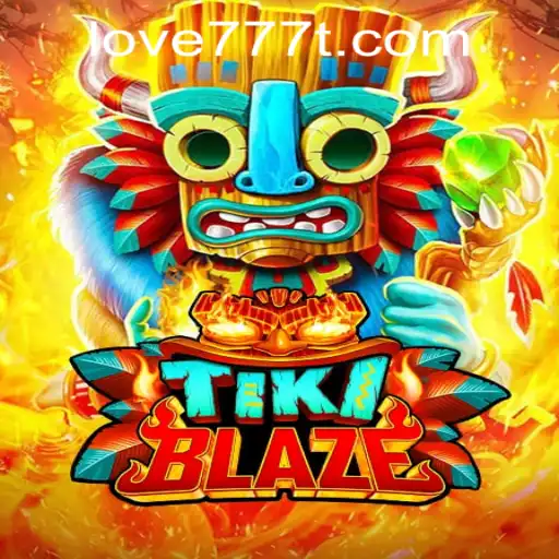 TikiBlaze and Love777 PH: A Comprehensive Guide